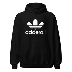 Humor Hoodie Famous Logo Adderall Ulta Soft Cotton Blend Unisex Pullover